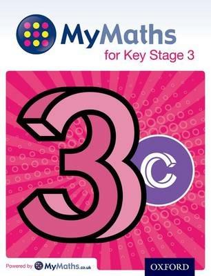 MyMaths for Key Stage 3: Student Book 3C - Dave Capewell,Marguerite Appleton,Peter Mullarkey - cover