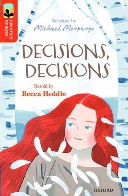 Oxford Reading Tree TreeTops Greatest Stories: Oxford Level 13: Decisions, Decisions - Becca Heddle - cover