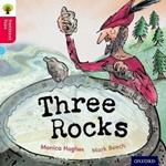 Oxford Reading Tree Traditional Tales: Level 4: Three Rocks