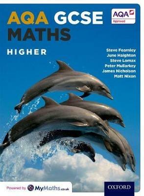 AQA GCSE Maths Higher Student Book - Stephen Fearnley,June Haighton,Steven Lomax - cover