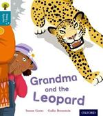 Oxford Reading Tree Story Sparks: Oxford Level  9: Grandma and the Leopard