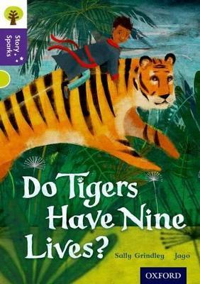 Oxford Reading Tree Story Sparks: Oxford Level 11: Do Tigers Have Nine Lives? - Sally Grindley - cover