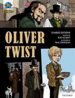 Project X Origins Graphic Texts: Dark Red+ Book Band, Oxford Level 20: Oliver Twist - Charles Dickens,Rob Alcraft - cover