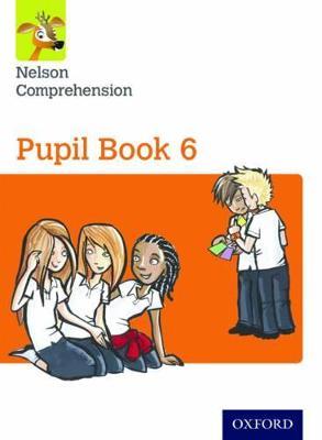 Nelson Comprehension: Year 6/Primary 7: Pupil Book 6 - Wendy Wren - cover