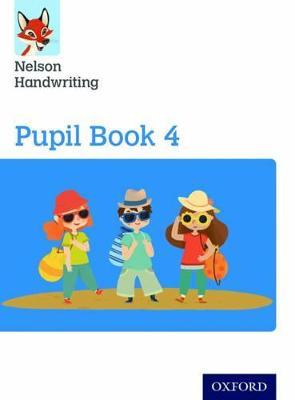Nelson Handwriting: Year 4/Primary 5: Pupil Book 4 - Anita Warwick,Nicola York - cover