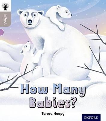 Oxford Reading Tree inFact: Oxford Level 1: How Many Babies? - Teresa Heapy - cover