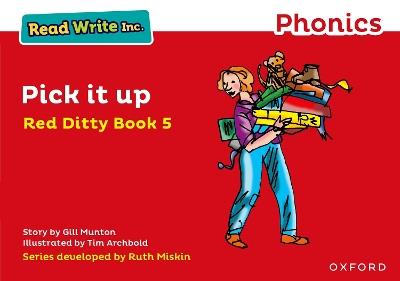 Read Write Inc. Phonics: Pick It Up (Red Ditty Book 5) - Gill Munton - cover