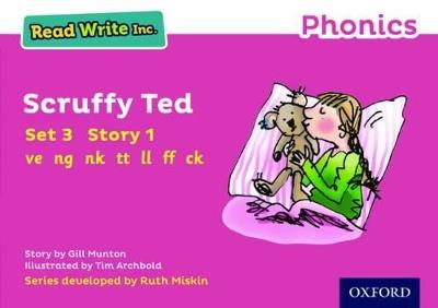 Read Write Inc. Phonics: Scruffy Ted (Pink Set 3 Storybook 1) - Gill Munton - cover