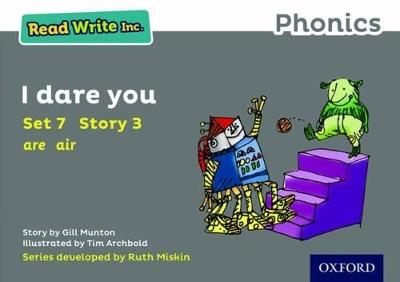 Read Write Inc. Phonics: I Dare You (Grey Set 7 Storybook 3) - Gill Munton - cover
