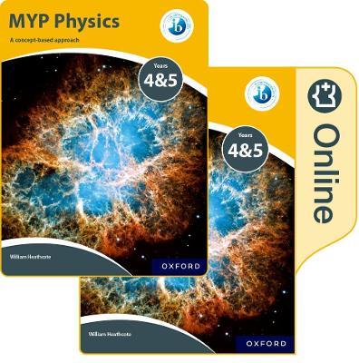 MYP Physics: a Concept Based Approach: Print and Online Pack - Williams Heathcote - cover