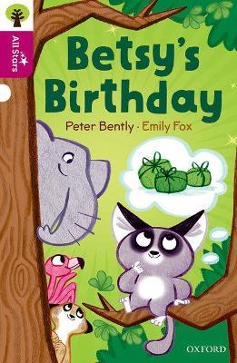 Oxford Reading Tree All Stars: Oxford Level 10: Betsy's Birthday - Peter Bently - cover