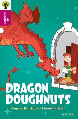 Oxford Reading Tree All Stars: Oxford Level 10: Dragon Doughnuts - Ciaran Murtagh - cover