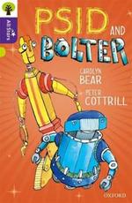 Oxford Reading Tree All Stars: Oxford Level 11 Psid and Bolter: Level 11