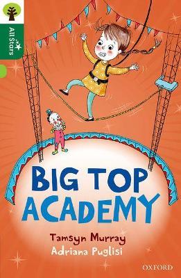 Oxford Reading Tree All Stars: Oxford Level 12 : Big Top Academy - Tamsyn Murray - cover