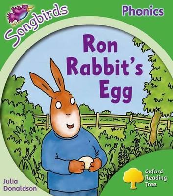 Oxford Reading Tree: Level 2: More Songbirds Phonics: Ron Rabbit's Egg - Julia Donaldson - cover