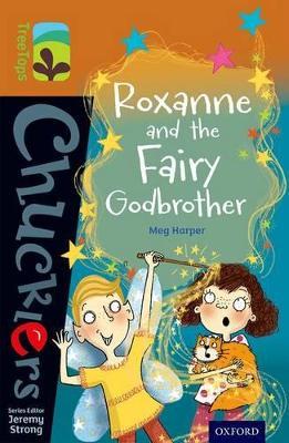 Oxford Reading Tree TreeTops Chucklers: Level 8: Roxanne and the Fairy Godbrother - Meg Harper - cover
