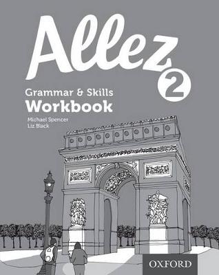Allez 2 Grammar & Skills Workbook (Pack of 8) - Liz Black,Michael Spencer - cover