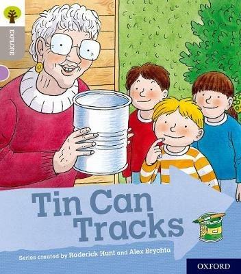 Oxford Reading Tree Explore with Biff, Chip and Kipper: Oxford Level 1: Tin Can Tracks - Roderick Hunt - cover