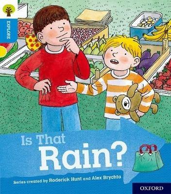 Oxford Reading Tree Explore with Biff, Chip and Kipper: Oxford Level 3: Is That Rain? - Paul Shipton - cover