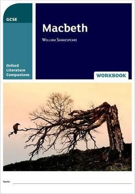 Oxford Literature Companions: Macbeth Workbook - Ken Haworth,Peter Buckroyd - cover
