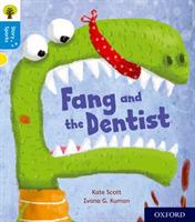 Oxford Reading Tree Story Sparks: Oxford Level 3: Fang and the Dentist - Kate Scott - cover
