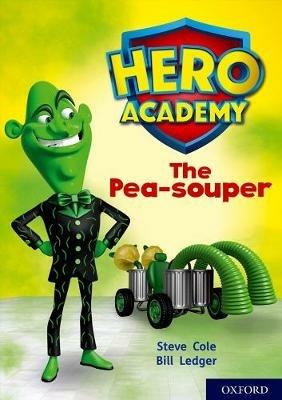Hero Academy: Oxford Level 9, Gold Book Band: The Pea-souper - Steve Cole - cover