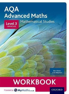 AQA Mathematical Studies Workbooks (pack of 6): Level 3 Certificate (Core Maths) - Stan Dolan,June Haighton - cover