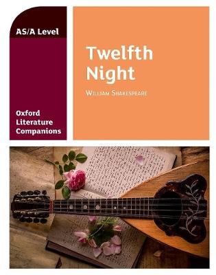 Oxford Literature Companions: Twelfth Night - cover