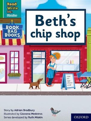 Read Write Inc. Phonics: Beth's chip shop (Green Set 1 Book Bag Book 7) - Adrian Bradbury - cover