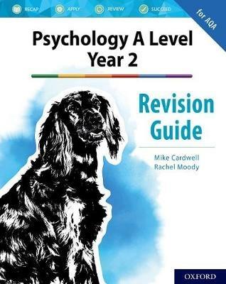 The Complete Companions: AQA Psychology A Level: Year 2 Revision Guide - Mike Cardwell,Rachel Moody - cover