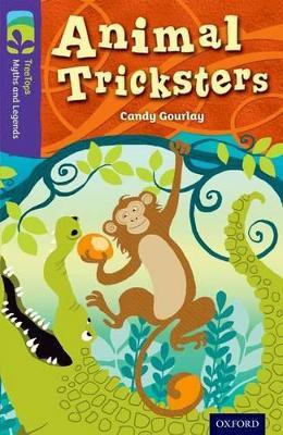 Oxford Reading Tree TreeTops Myths and Legends: Level 11: Animal Tricksters - Candy Gourlay - cover