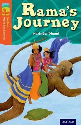 Oxford Reading Tree TreeTops Myths and Legends: Level 13: Rama's Journey - Narinder Dhami - cover