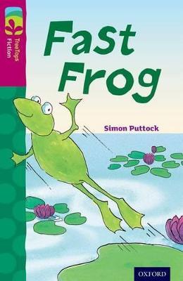 Oxford Reading Tree TreeTops Fiction: Level 10 More Pack B: Fast Frog - Simon Puttock - cover