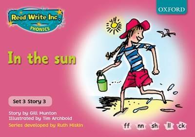Read Write Inc. Phonics: Pink Set 3 Storybooks: In the Sun - Gill Munton,Ruth Miskin - cover