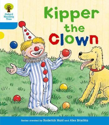 Oxford Reading Tree: Level 3: More Stories A: Kipper the Clown - Roderick Hunt - cover