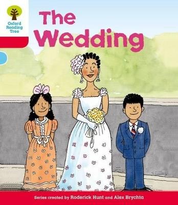 Oxford Reading Tree: Level 4: More Stories A: The Wedding - Roderick Hunt - cover