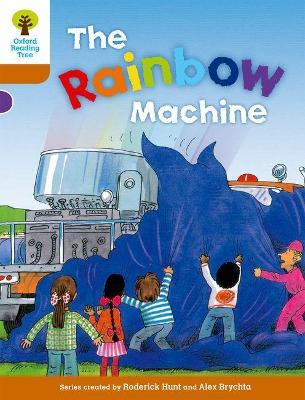 Oxford Reading Tree: Level 8: Stories: The Rainbow Machine - Roderick Hunt - cover