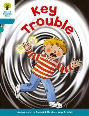 Oxford Reading Tree: Level 9: More Stories A: Key Trouble - Roderick Hunt - cover