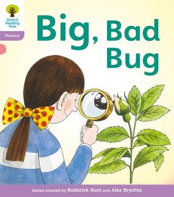 Oxford Reading Tree: Level 1+: Floppy's Phonics Fiction: Big, Bad Bug! - Roderick Hunt,Kate Ruttle - cover