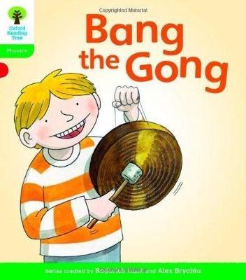 Oxford Reading Tree: Level 2: Floppy's Phonics Fiction: Bang the Gong - Roderick Hunt,Kate Ruttle - cover