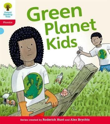 Oxford Reading Tree: Level 4: Floppy's Phonics Fiction: Green Planet Kids - Roderick Hunt,Kate Ruttle - cover