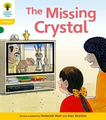 Oxford Reading Tree: Level 5: Floppy's Phonics Fiction: The Missing Crystal - Roderick Hunt,Kate Ruttle - cover