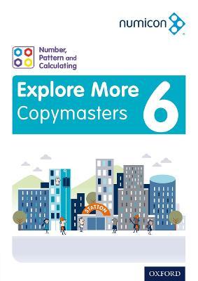 Numicon: Number, Pattern and Calculating 6 Explore More Copymasters - Adella Osborne - cover