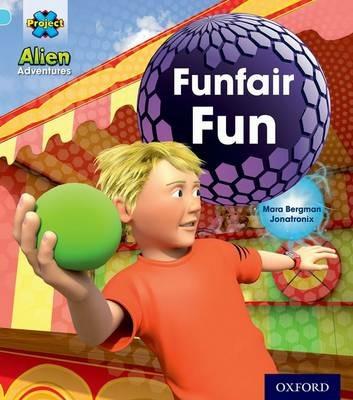 Project X: Alien Adventures: Blue: Funfair Fun - Mara Bergman - cover