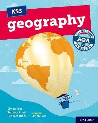 KS3 Geography: Heading towards AQA GCSE: Student Book - Rebecca Priest,Rebecca Tudor - cover