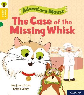 Oxford Reading Tree Word Sparks: Level 5: The Case of the Missing Whisk - Benjamin Scott - cover