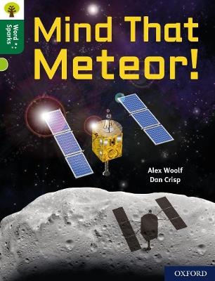 Oxford Reading Tree Word Sparks: Level 12: Mind That Meteor! - Alex Woolf - cover