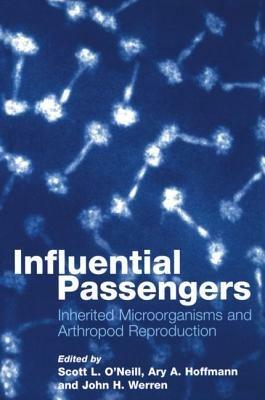 Influential Passengers: Inherited Microorganisms and Arthropod Reproduction - cover