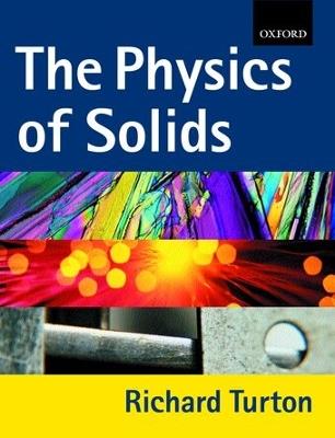 The Physics of Solids - Richard John Turton - cover
