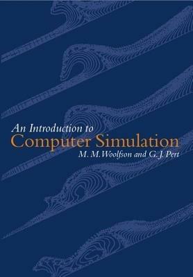 Introduction to Computer Simulation - M. M. Woolfson,G. J. Pert - cover